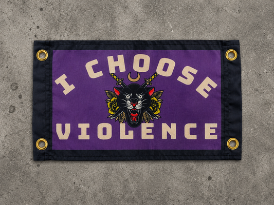 'I CHOOSE VIOLENCE' Wall Pennant